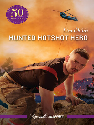 cover image of Hunted Hotshot Hero